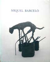 Miquel Barcelo, Galerie Soledad Lorenzo