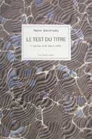 Pierre Alechinsky, le test du titre