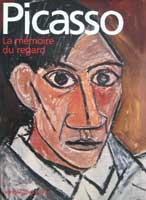 Picasso, la mémoire du regard